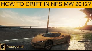 TUTORIAL how to drift in need for speed most wanted 2012 [upl. by Kleeman]