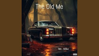 The Old Me [upl. by Herod]