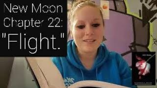 Reading of quotNew Moonquot Chapter 22 Flight THE TWILIGHT SAGA BOOK 2 [upl. by Eilla333]