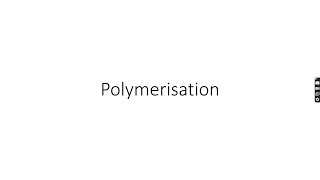 ALevel Chemistry Polymerisation Part 1 [upl. by Ttirb119]