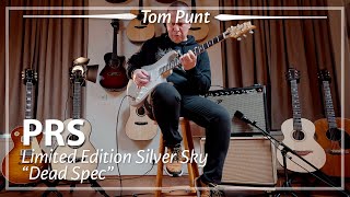 PRS Limited Edition Silver Sky quotDead Specquot played by Tom Punt  Demo [upl. by Nosaj]