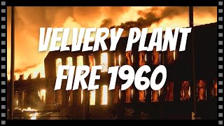 Velvery Plant Fire 1960 Firemans Leg Severed PassaicClifton New Jersey Photographs And Story [upl. by Ingram]