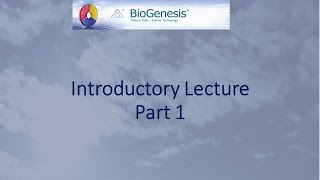 BioGenesis Introductory Lecture Part 1 [upl. by Eelhsa153]