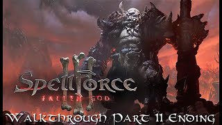 SpellForce 3 Fallen God Walkthrough Part 11 Ending  Eclipse Good Ending [upl. by Ecinej82]