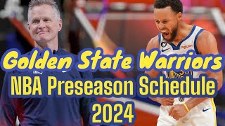 Golden State Warriors NBA Preseason Schedule 2024 [upl. by Emsoc]