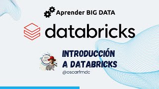 Introducción a Databricks  1 Qué es Databricks ⭕ [upl. by Ahsen]