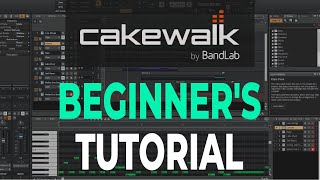 A Beginners guide to Cakewalk by Bandlab for Composers [upl. by Luhar]