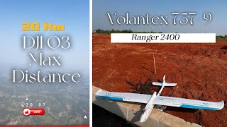 20 Km DJI O3 Air unit Long Range  Volantex Ranger 2400  Fixed Wing FPV [upl. by Kohsa592]