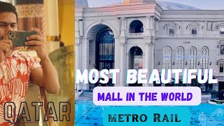 Went World Most Beautiful Mall By Metro Qatar [upl. by Birgit]