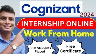 Cognizant Internship Online For Students And Freshers 2024 2025 Anyone Apply Internship Certificate [upl. by Klingel]