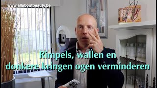 Rimpels wallen en donkere kringen ogen verminderen [upl. by Ietta]