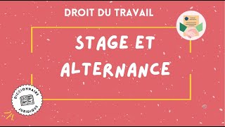 STAGE et ALTERNANCE en droit du travail 🔤 [upl. by Mlohsihc]