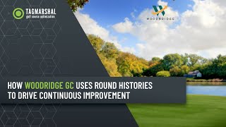 How Woodridge GC uses round histories to drive continuous improvement [upl. by Amber]