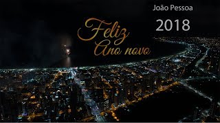 FOGOS JOÃO PESSOA 2018 [upl. by Maunsell859]