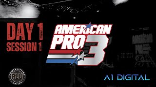 AMERICAN PRO 3  DAY 1  AM SESSION [upl. by Aihsenek]