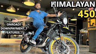 Himalayan 450 விலை இவ்ளோதானா  Features  Onroad price  Downpayment  Review in Tamil  Adventure [upl. by Onaicnop869]