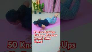 50 Knee PushUps Challenge Beginner Armand Chest Toningl [upl. by Cirdek]