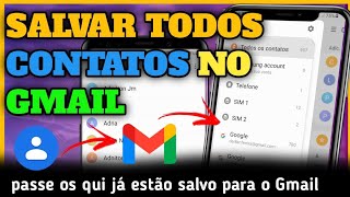 como Salvar os contatos no Gmail 2023como salvar os contatos no email do celular  todos contatos [upl. by Irehc]