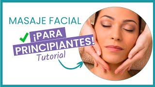 🔹¿Cómo hacer un MASAJE FACIAL Relajante  5 maniobras profesionales para principiantes [upl. by Yeoj]