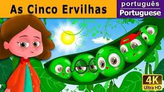 As Cinco Ervilhas  Five Peas in A Pod in Portuguese  Portuguese Fairy Tales [upl. by Hook]