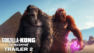 Godzilla x Kong  The New Empire  Trailer 2 [upl. by Mariana29]