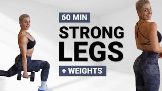 60 MIN STRONG LEG WORKOUT  Lower Body  Toned Legs   Weights  Dumbbells   Core  Super Sweaty [upl. by Cirted]