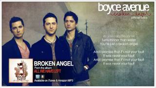 Boyce Avenue  Broken Angel Lyric VideoOriginal Song on Spotify amp Apple [upl. by Stan347]