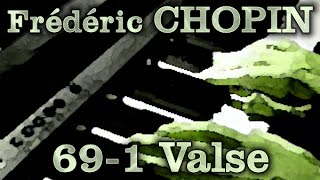 Frédéric CHOPIN Op 69 No 1 Valse [upl. by Earaj]