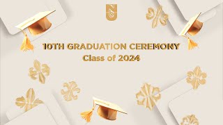 NU 10th Graduation Ceremony Class of 2024 [upl. by Bickart571]