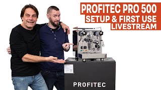 Profitec Pro 500 PID  Unboxing Startup amp First Use Livestream [upl. by Maggs]