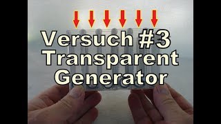 Versuch  3 transparent Generator Das Ergebnis [upl. by Arries]