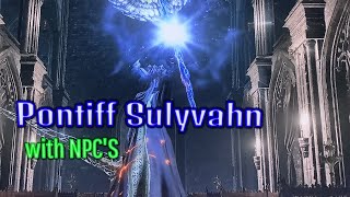 DARK SOULS III Pontiff Sulyvahn Boss Fight wnpcs Gotthard amp Anri NG [upl. by Valenza164]