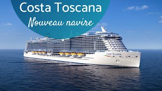 Présentation du nouveau Costa Toscana  Costa Croisières [upl. by Maryellen]