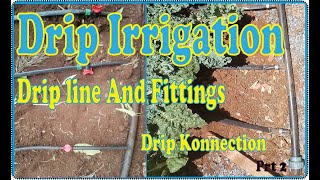 Drip Irrigation Basics Drip lines and Fittings  How to make drip line connections [upl. by Alya]