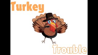 Turkey Trouble  Fun Thanksgiving Kids Cartoon Song  Kindergarten Nursery Rhymes [upl. by Enihpets627]