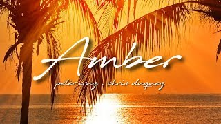 311  Amber Cover by Peter Cruz amp Chris Duquez [upl. by Wynne741]