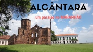 Alcântara um paraíso no MARANHÃO [upl. by Aenal]