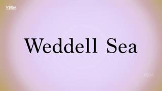 How To Pronounce Weddell Sea [upl. by Sholem317]