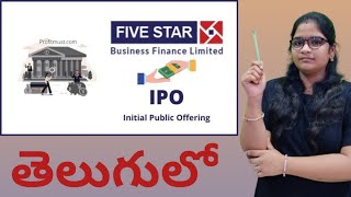 Five star business finance limited IPO in telugu [upl. by Aihcila]