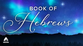 Fall Asleep to Book of Hebrews Holy Bible Audio [upl. by Norah28]