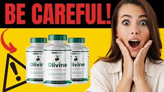 Olivine Reviews ⚠️BIG ALERT⚠️ Olivine Weight Loss Supplement  Olivine Review [upl. by Forta]