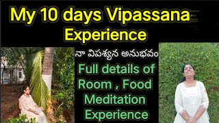 Vipassana Meditation 2024 April l My 10 days ExperienceDhamma Khetta Hyderabad in Telugu విపస్సనా [upl. by Wenn]