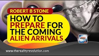 Robert B Stone How To Benefit From The Coming Alien Arrivals [upl. by Paymar495]