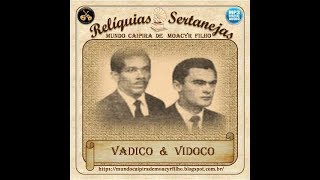 VADICO amp VIDOCO  A ENVERGONHADO  B FOLHA DE ESPADA [upl. by Aiciles]