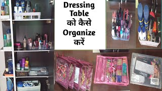 Dressing Table Organization  How to Organize Small Dressing Table  Tips amp Ideas To Organize Makeup [upl. by Shipley]