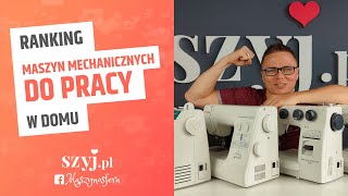 Mechaniczna maszyna do szycia do pracy  RANKING SZYJPL 2021 [upl. by Plante594]