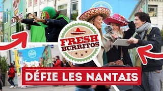 FRESH BURRITOS DEFIE LES NANTAIS [upl. by Learsi871]