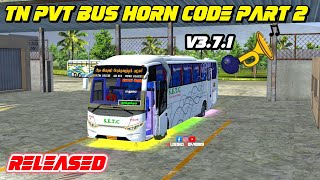 TN PVT BUS HORN CODE BUSSID V371 PART 2 CONDUCTOR VISSEL REVERSE SOUND RELEASED BUSSID REVIEWS [upl. by Palmer]