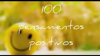 100 pensamientos positivo para programar la mente [upl. by Minni]