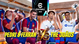 PEDRI amp FERRAN 🆚 CANCELO amp JOAO play eFootball™ 2024 [upl. by Taryn]